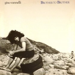 Пластинка Gino Vannelli Brother To Brother